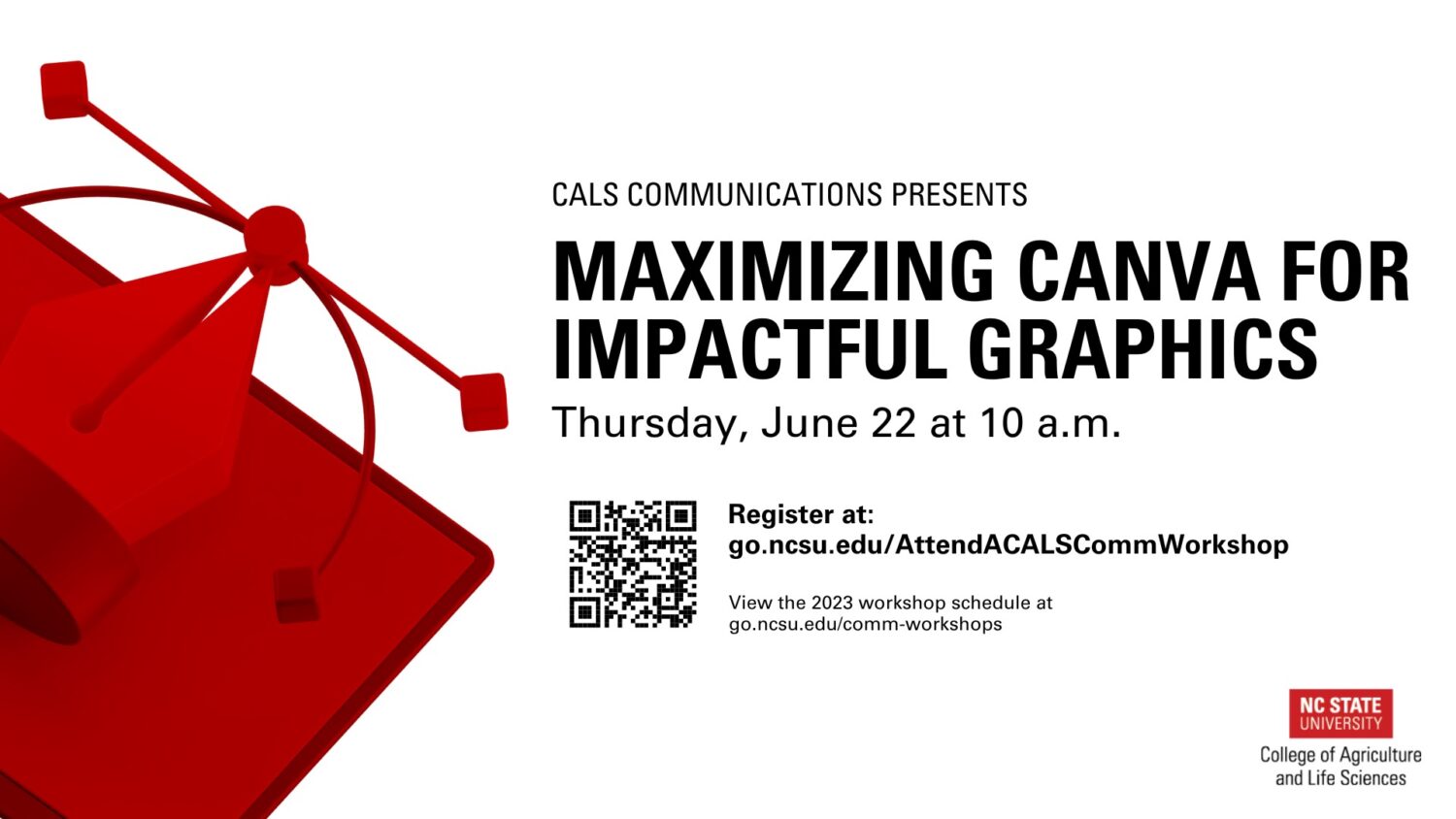 Flyer for the June CALS Comm Workshop Maximizing Canva for Impactful Graphics