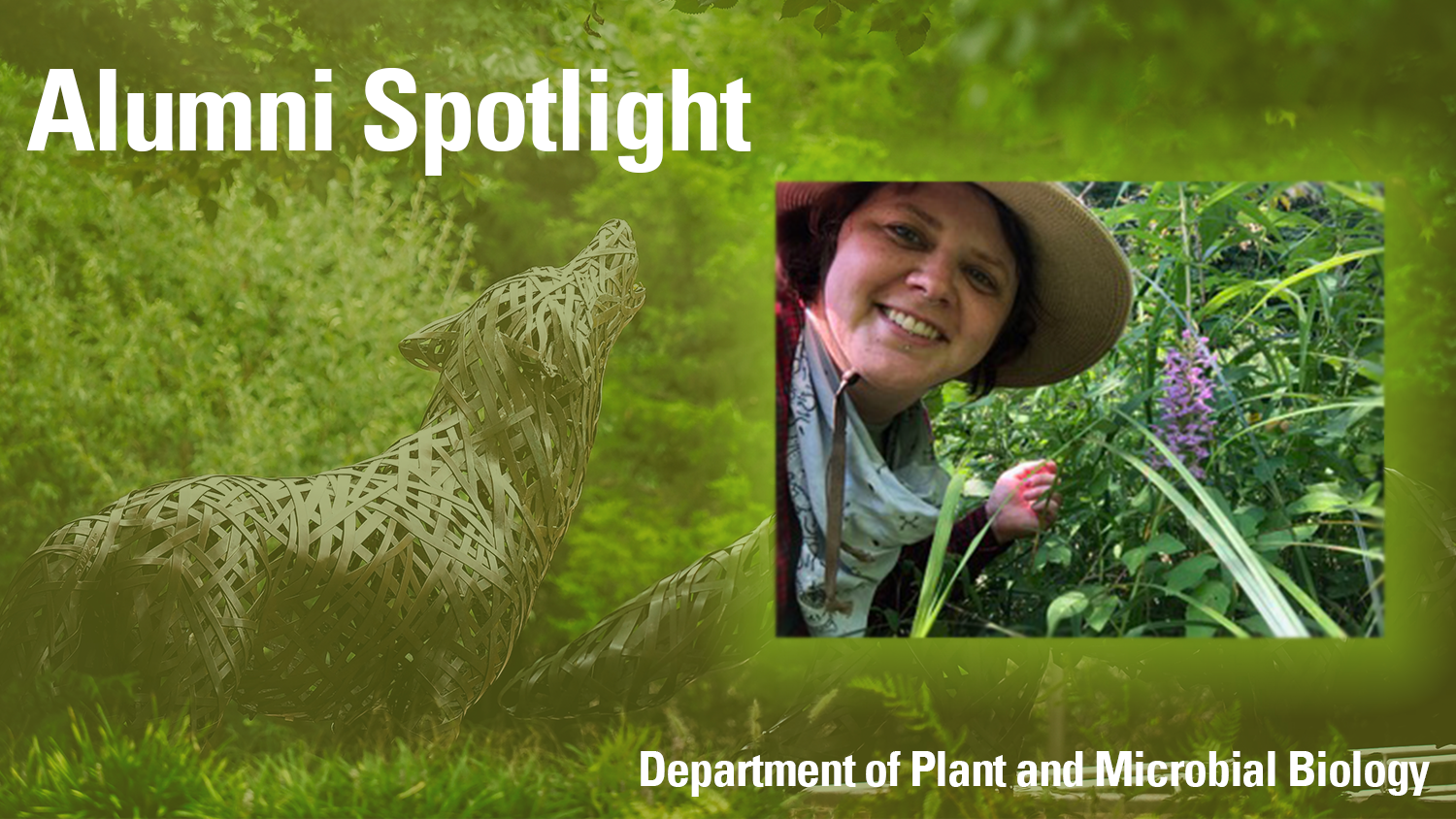 Picture of Ali with NCSU wolf backdrop - says "Alumni Spotlight" and "Department of Plant and Microbial Biology"