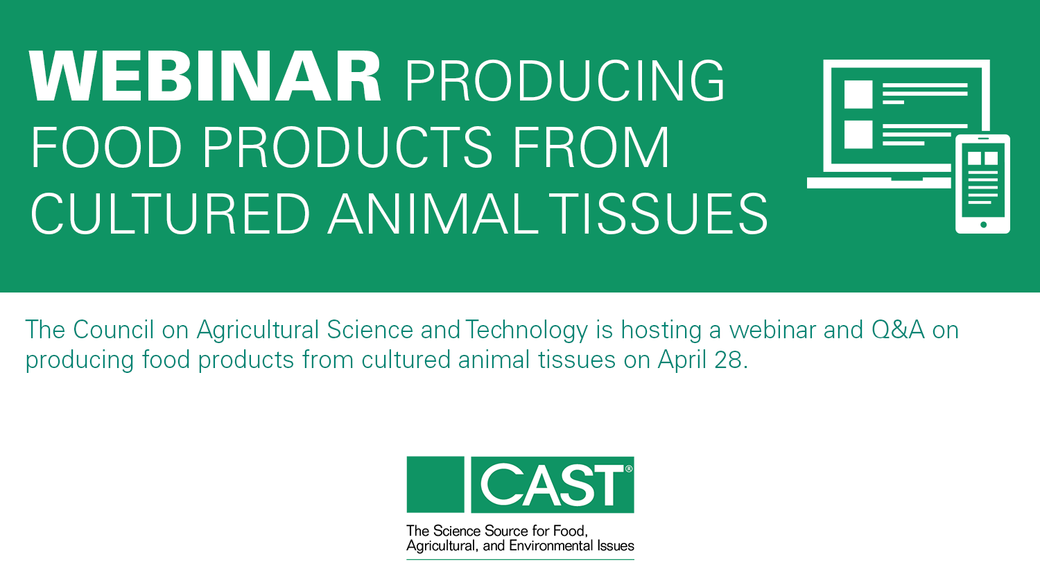 green and white announcement of the CAST cultured meat webinar