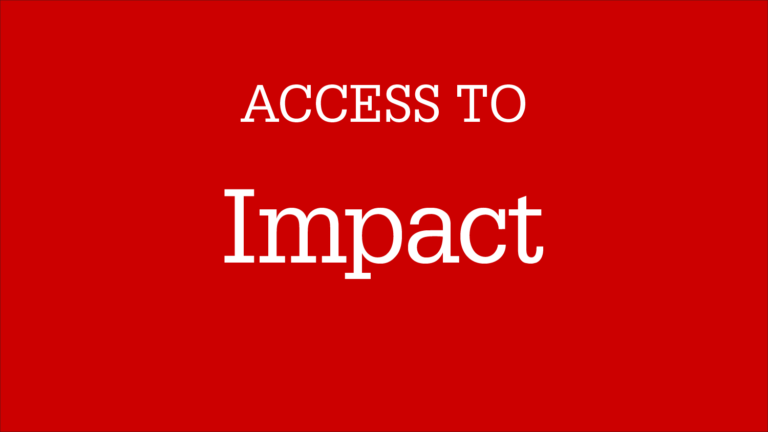 Graphic Image: Access To Impact